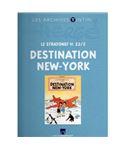 LIVRE ARCHIVE ATLAS - DESTINATION NEW-YORK - ref-2544004-album-les-archives-de-tintin-destination-new-york-fr