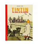 TINTIN, LE RÊVE ET LA RÉALITÉ - historia-de-la-creacion-de-las-aventuras-de-tintin-le-reve-et-la-realite-28458