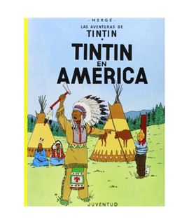 JUVENTUD 03 - TINTÍN EN AMÉRICA (RÚSTICA) - album-las-aventuras-de-tintin-tintin-en-america