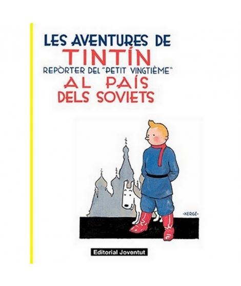 JOVENTUT 01 - TINTÍN AL PAÍS DELS SOVIETS-1ªED.2012 (CARTONÉ) - album-las-aventuras-de-tintin-tintin-en-el-pais-de-los-soviets