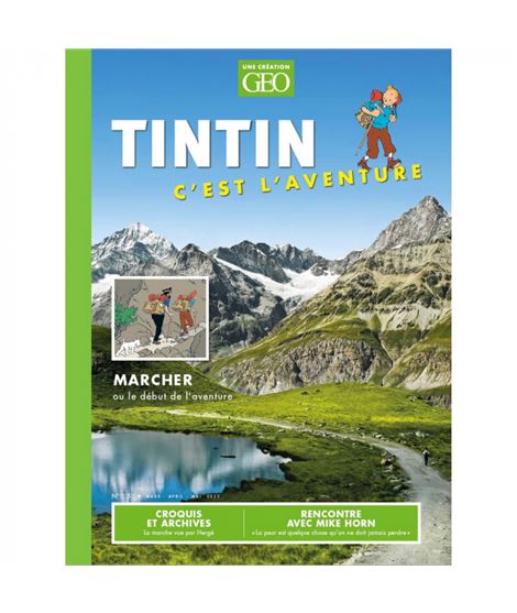 GEO - TINTIN C´EST L´AVENTURE 15 - revista-geo-edition-tintin-c-est-l-aventure-marcher-ou-le-debut-n15-2023
