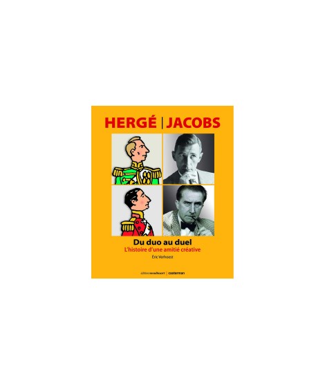 HERGÉ-JACOBS.  DU DUO AU DUEL